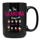 This Grandma Belongs To Emma Samantha Jesse Jadis Charley Michael Jyra Alice Black Gift Coffee Mug - Black