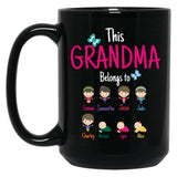 This Grandma Belongs To Emma Samantha Jesse Jadis Charley Michael Jyra Alice Black Gift Coffee Mug