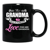 This Grandma Has A Forever Love - Awesome Grandma Gift Black Gift Coffee Mug - Black
