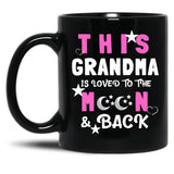 This Grandma Is Loved To The Moon And Back TMug Black Gift Coffee Mug