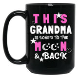 This Grandma Is Loved To The Moon And Back TMug Black Gift Coffee Mug