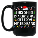 This Is A Xmas Present From My Husband Married Couple Women Wife Black Gift Coffee Mug