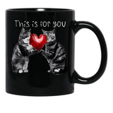 This Is For You Black Gift Coffee Mug - Black