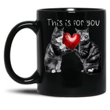 This Is For You Black Gift Coffee Mug