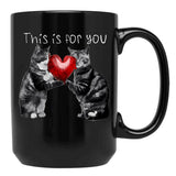 This Is For You Black Gift Coffee Mug - Black