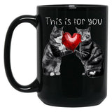 This Is For You Black Gift Coffee Mug