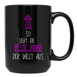 This Is What The Best Mom In The World Looks Like Black Gift Coffee Mug - Black