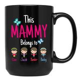 This Mammy Belongs To Cloie Jacob Xander Bailey Black Gift Coffee Mug - Black