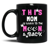 This Mom Is Loved To The Moon And Back Black Gift Coffee Mug