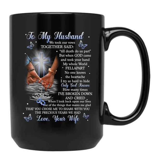 To My Husband I Love You Black Gift Coffee Mug - Black