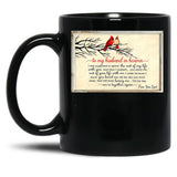 To My Husband In Heaven I Was Supposed To Spend The Rest Of My Life With You Black Gift Coffee Mug