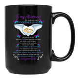To My Husband We Took Our Vows Together Said Missing Husband In Heaven Angel (1) Black Gift Coffee Mug - Black
