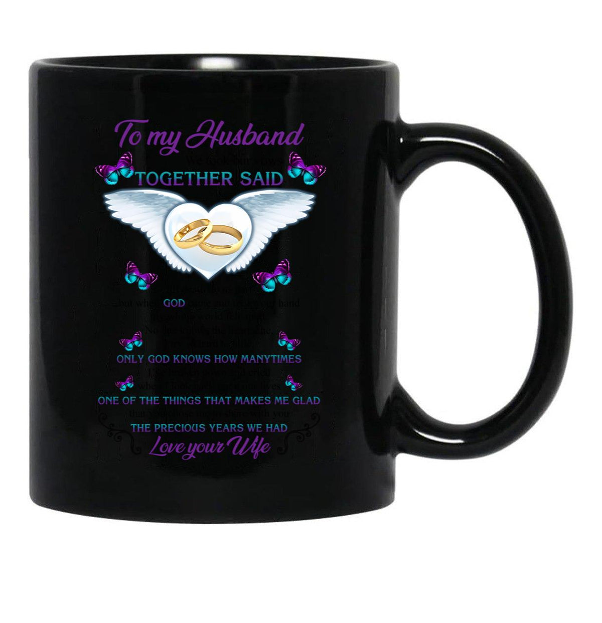To My Husband We Took Our Vows Together Said Missing Husband In Heaven Angel (2) Black Gift Coffee Mug - Black