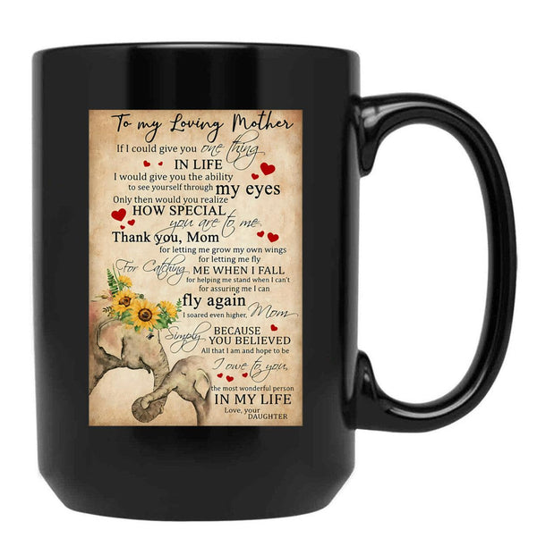 To My Loving Mom Wonderful Person In My Life Black Gift Coffee Mug - Black