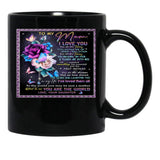 To My Mom I Love You For All Times You Picked Me Up When I Was Down For All The Times Your Daughter Black Gift Coffee Mug - Black