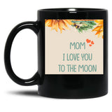 To My Mom Its Not Easy To Raise A Child Mothers Day Black Gift Coffee Mug
