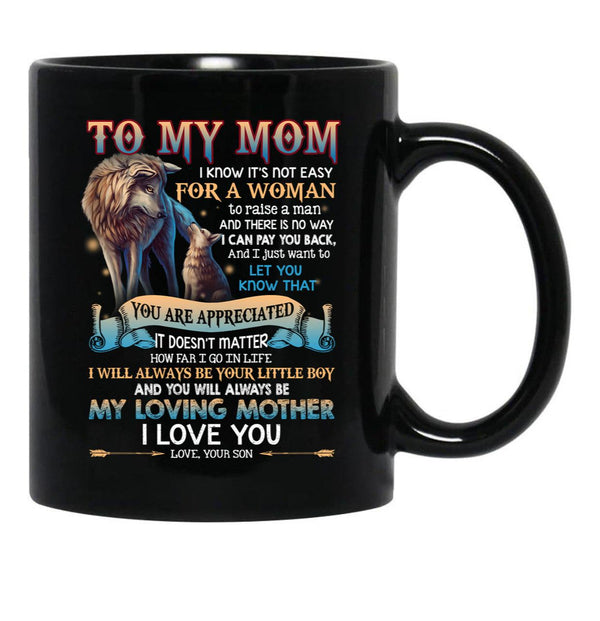 To My Mom - Wolf Black Gift Coffee Mug - Black