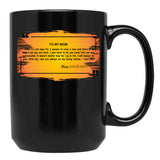 To My Mom You Always Be My Loving Mother I Love You. (2) Black Gift Coffee Mug - Black