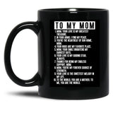 To My Mom (1) Black Gift Coffee Mug