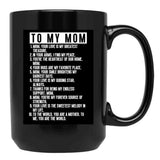 To My Mom (1) Black Gift Coffee Mug - Black