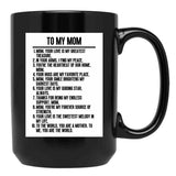To My Mom (2) Black Gift Coffee Mug - Black