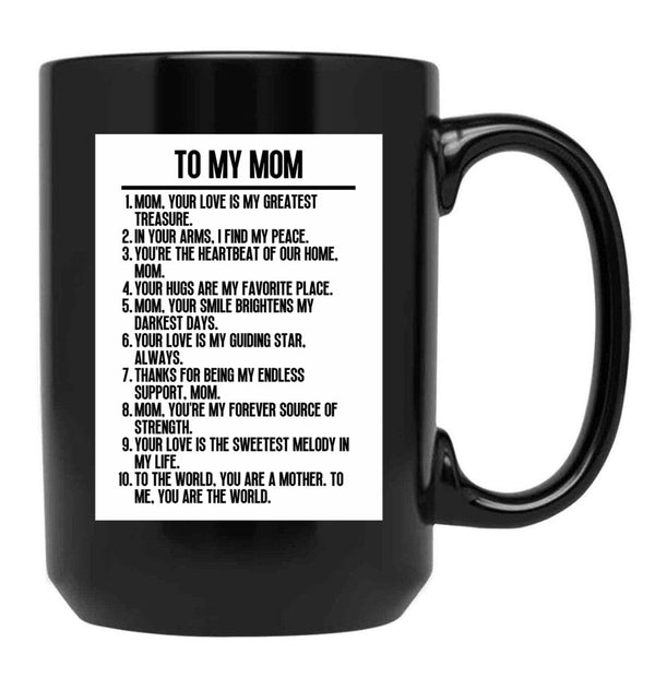 To My Mom (2) Black Gift Coffee Mug - Black