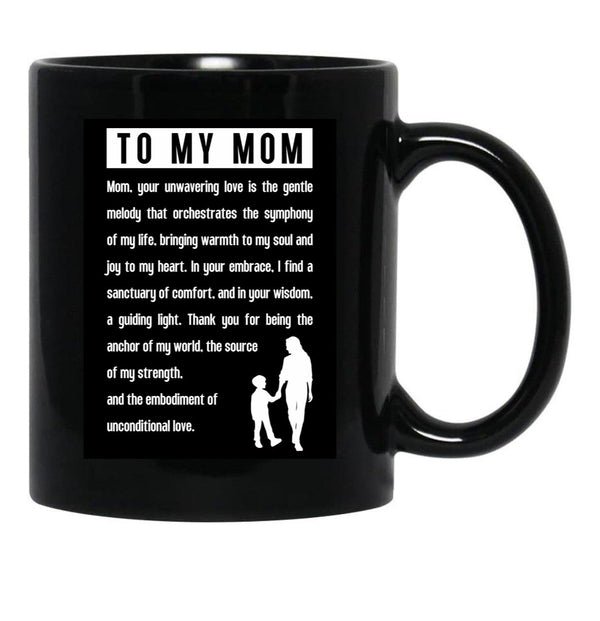 To My Mom (4) Black Gift Coffee Mug - Black