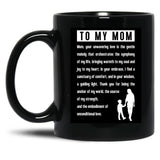 To My Mom (4) Black Gift Coffee Mug