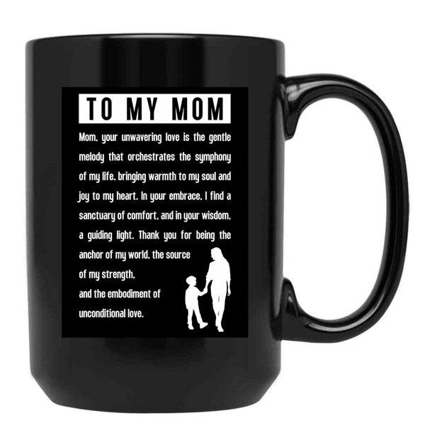 To My Mom (4) Black Gift Coffee Mug - Black