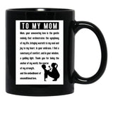 To My Mom Black Gift Coffee Mug - Black