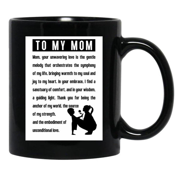 To My Mom Black Gift Coffee Mug - Black