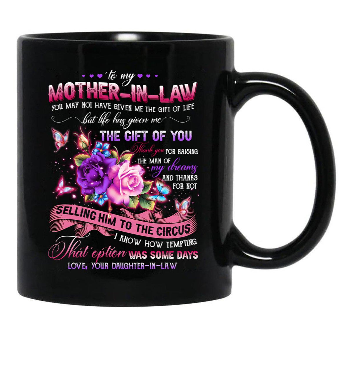To My Mother-In-Law Black Gift Coffee Mug - Black