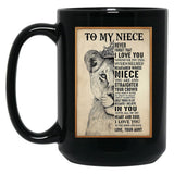 To My Niece Poster Black Gift Coffee Mug