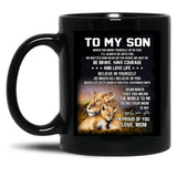 To My Son I Am Proud Of You Black Gift Coffee Mug