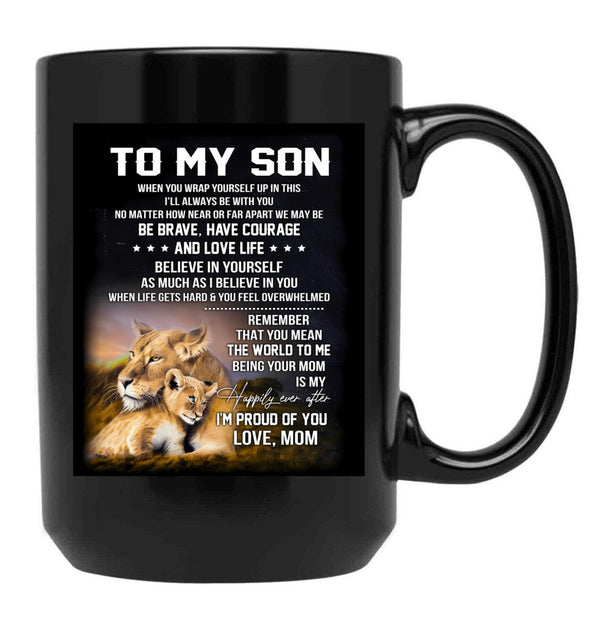 To My Son I Am Proud Of You Black Gift Coffee Mug - Black