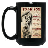 To My Son I Closed My Eyes For But A Moment And Suddenly A Man Stood - Dad And Son Firefighter Black Gift Coffee Mug