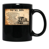 To My Son Love Dad - Loving Message From Father To Son - Dad Son Trucker Black Gift Coffee Mug - Black