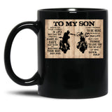 To My Son Motorcycles - To My Son Wherever Your Journey In Life May Take You Black Gift Coffee Mug
