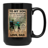 To My Son Mountain Biking - To My Son Never Feel That You Are Alone - Mountain Biker Lovers Black Gift Coffee Mug - Black
