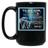 To My Son Never Forget That I Love You I Hope You Believe In Yourself As Much As I Believe In You Dad Love Black Gift Coffee Mug