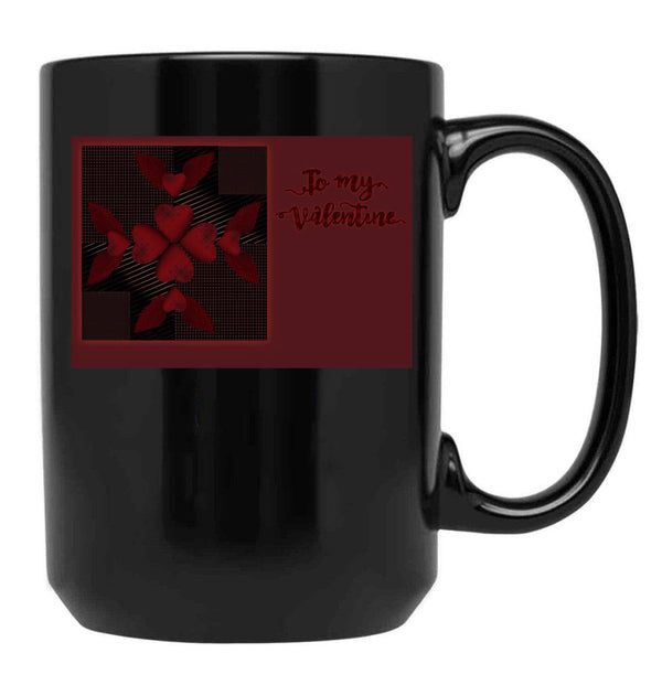 To My Valentine Black Gift Coffee Mug - Black
