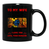 To My Wife I Love You Forever And Always Black Gift Coffee Mug - Black