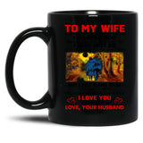 To My Wife I Love You Forever And Always Black Gift Coffee Mug