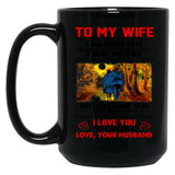 To My Wife I Love You Forever And Always Black Gift Coffee Mug