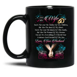 To My Wife (1) Black Gift Coffee Mug