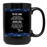 To My Wolf Son You Never Lose Zodiac Sign Black Gift Coffee Mug - Black