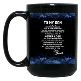 To My Wolf Son You Never Lose Zodiac Sign Black Gift Coffee Mug