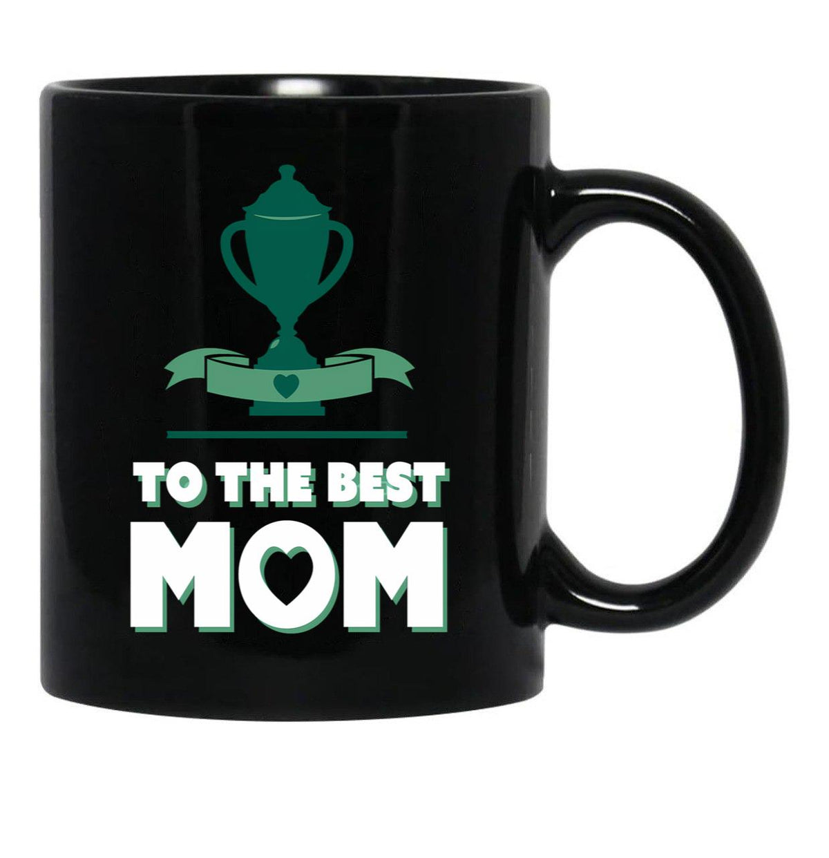 To The Best Mom - Mothers Day - Winners Cup Black Gift Coffee Mug - Black