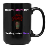 To The Greatest Mum Black Gift Coffee Mug - Black