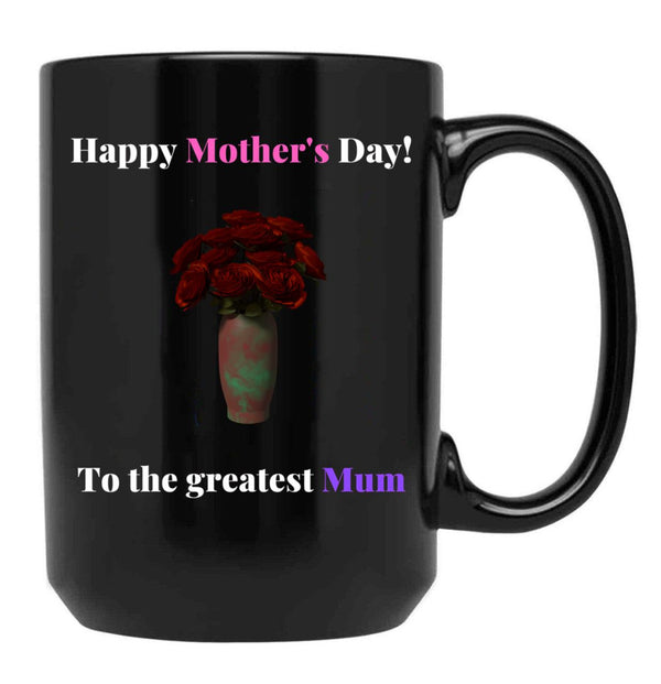 To The Greatest Mum Black Gift Coffee Mug - Black